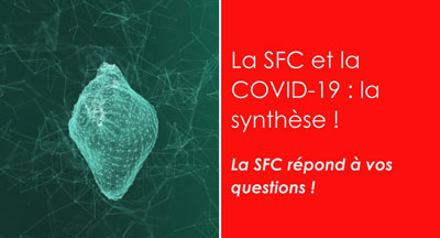 SFC - Webinar : La SFC et la COVID : la synthèse !