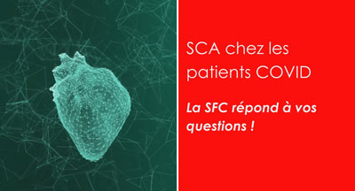 SFC - Webinar : SCA chez les patients COVID