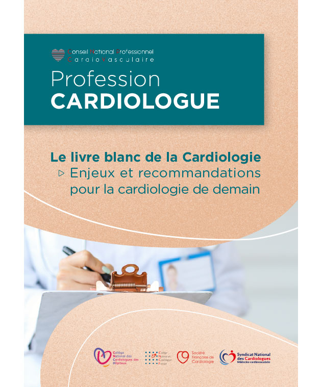 livre blanc profession cardiologue : enjeux et recommandations pour la cardiologie de demain