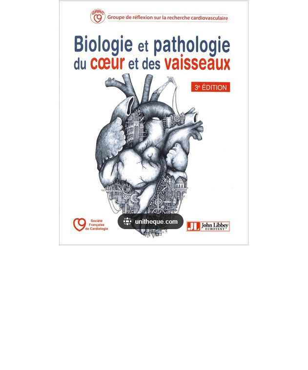 biologie et pathologie du coeur et des vaisseaux